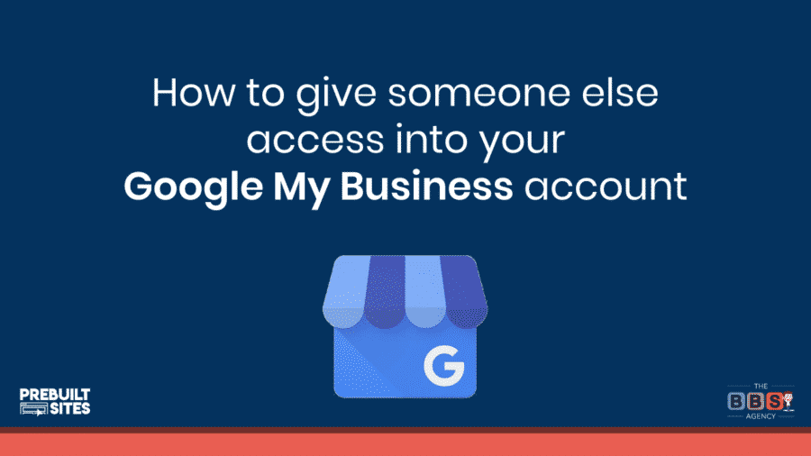 How to give someone access into your Google My Business account