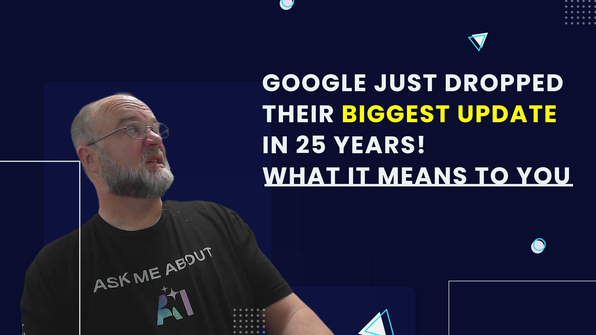 Google Just dropped their biggest update in 25 years
