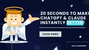 20 Seconds to make ChatGPT and Claude BEtter